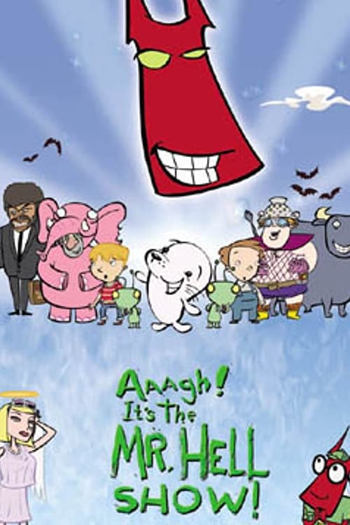 Aaagh! It's the Mr. Hell Show! animación