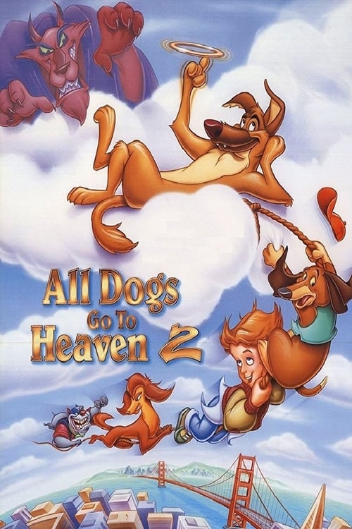 All Dogs Go to Heaven 2 animación