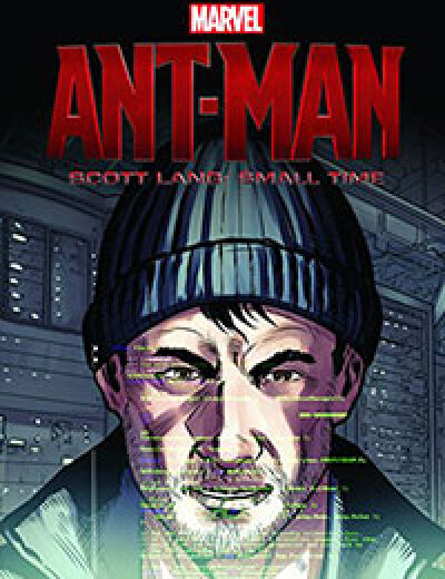 Ant-Man &mdash; Scott Lang: Small Time comic