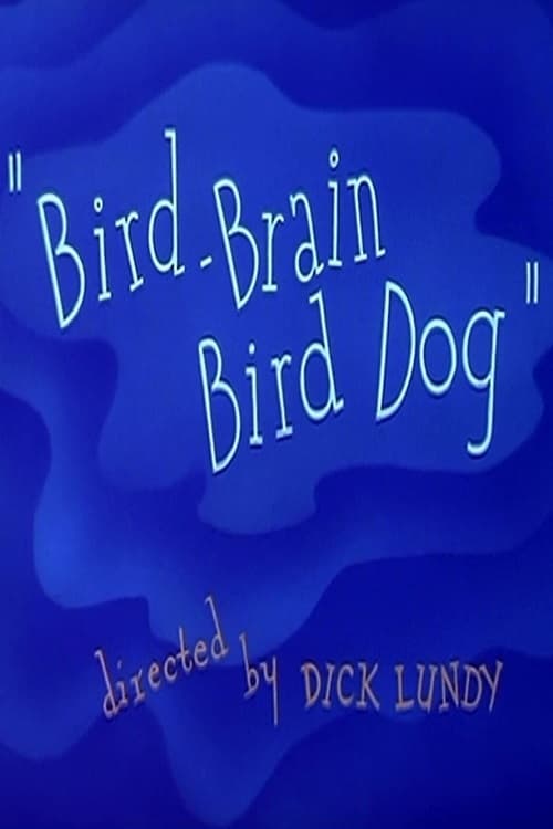 Bird-Brain Bird Dog animación