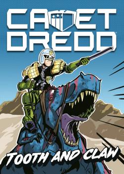 Cadet Dredd: Tooth and Claw comic