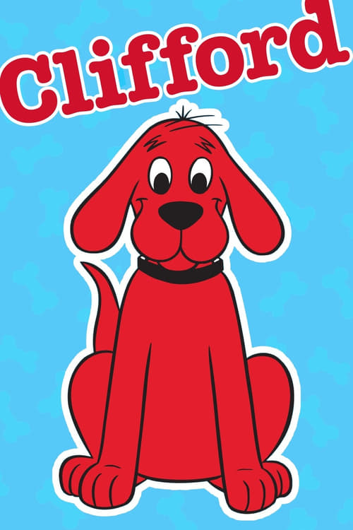 Clifford the Big Red Dog animación