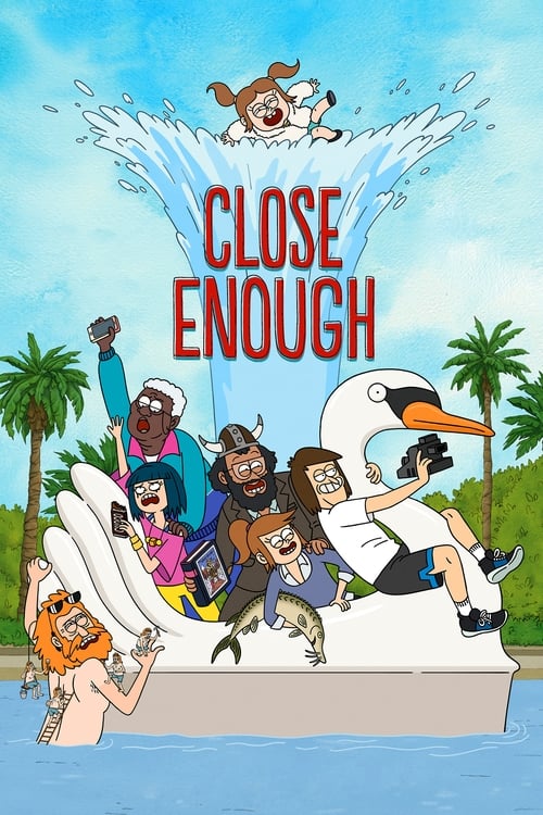 Close Enough animación