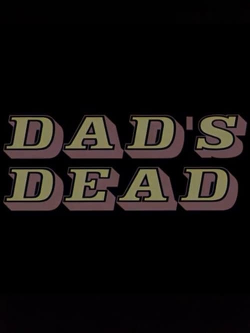 Dad's Dead animación