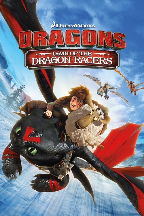 Dragons: Dawn of the Dragon Racers animación
