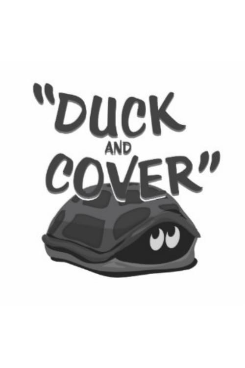 Duck and Cover animación