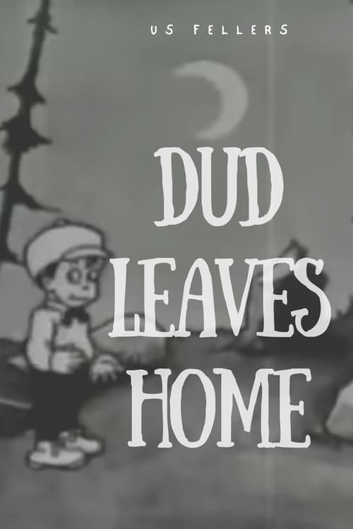 Dud Leaves Home animación