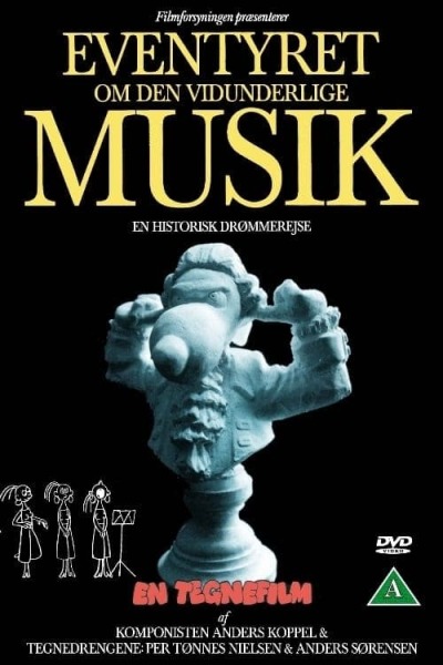 Eventyret om den vidunderlige musik animación