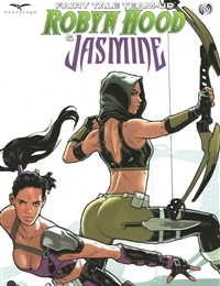 Fairy Tale Team-Up: Robyn Hood & Jasmine comic