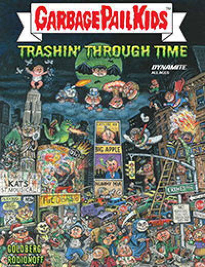 Garbage Pail Kids: Trashin&#039; Through Time comic