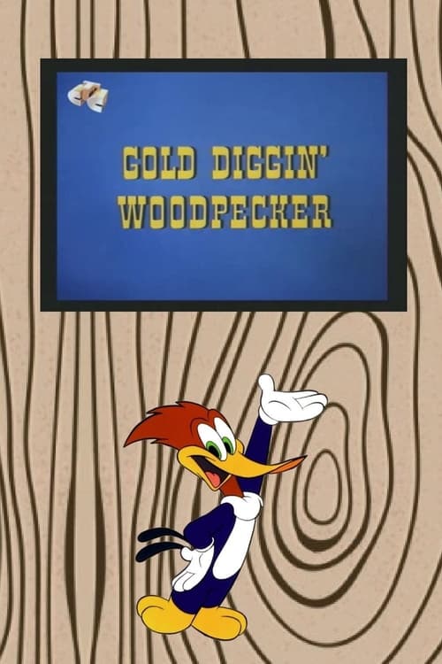 Gold Diggin' Woodpecker animación