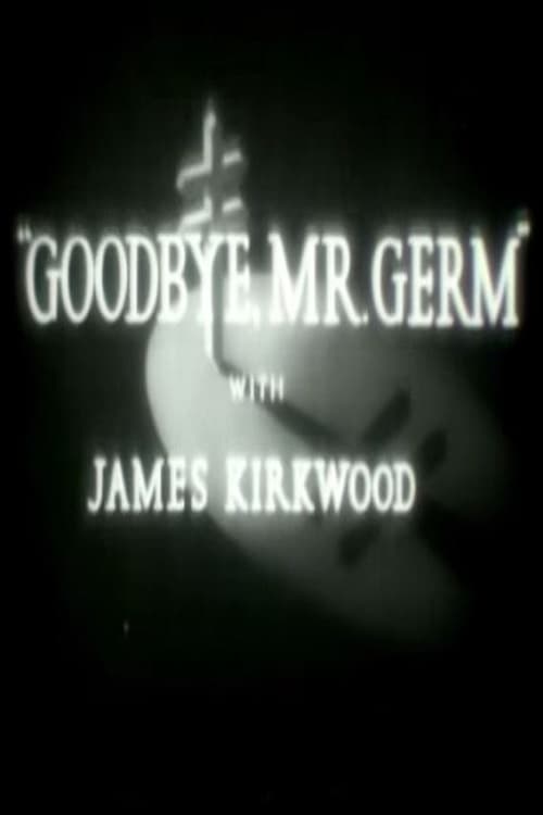 Goodbye, Mr. Germ animación