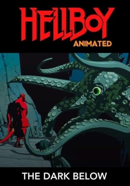 Hellboy Animated: The Dark Below animación