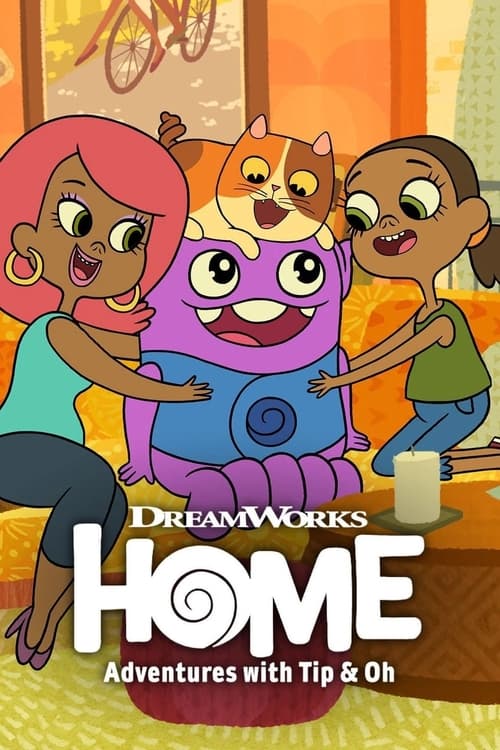 Home: Adventures with Tip & Oh animación