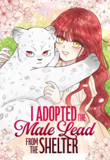 I Adopted the Male Lead from the Shelter comic