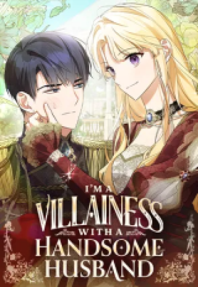 I'm a Villainess With a Handsome Husband comic