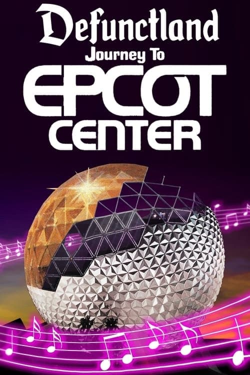 Journey to EPCOT Center:  A Symphonic History animación