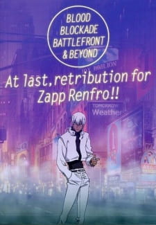 Kekkai Sensen & Beyond: Zapp Renfro Ingaouhouchuu!!/Baccardio no Shizuku animación