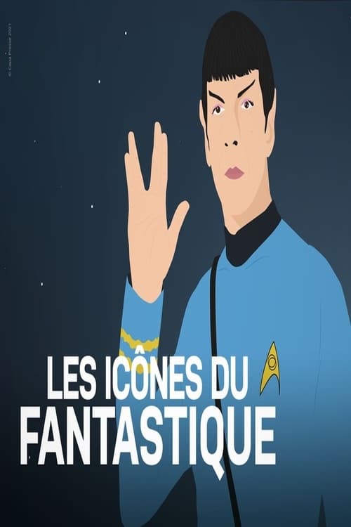 Les Icônes du fantastique animación