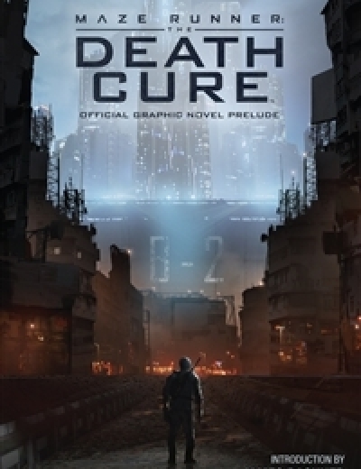 Maze Runner: The Death Cure Official Graphic Novel Prelude comic