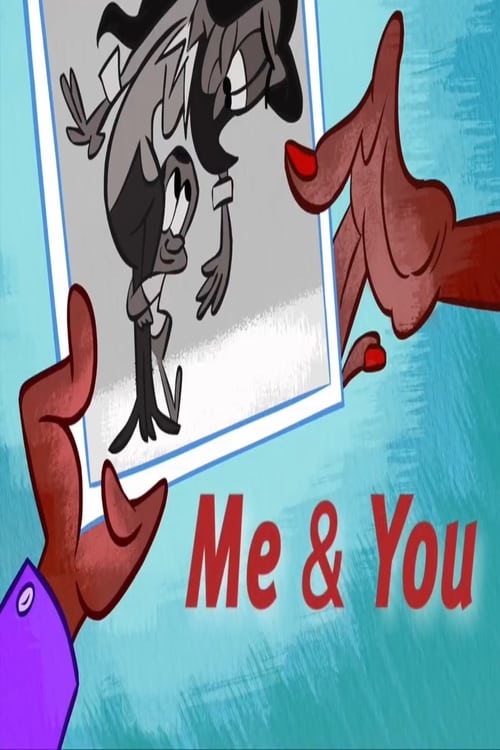 Me & You animación