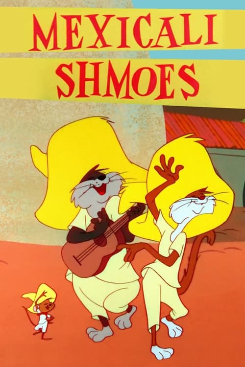 Mexicali Shmoes animación