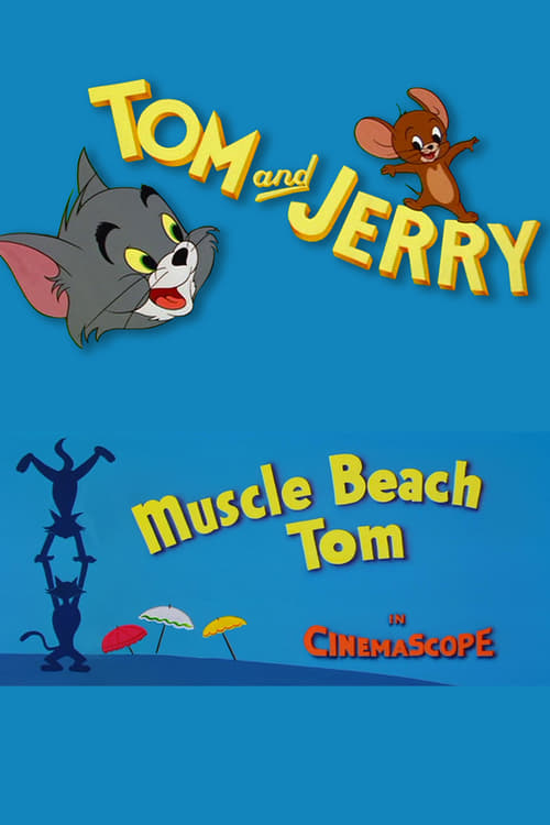 Muscle Beach Tom animación