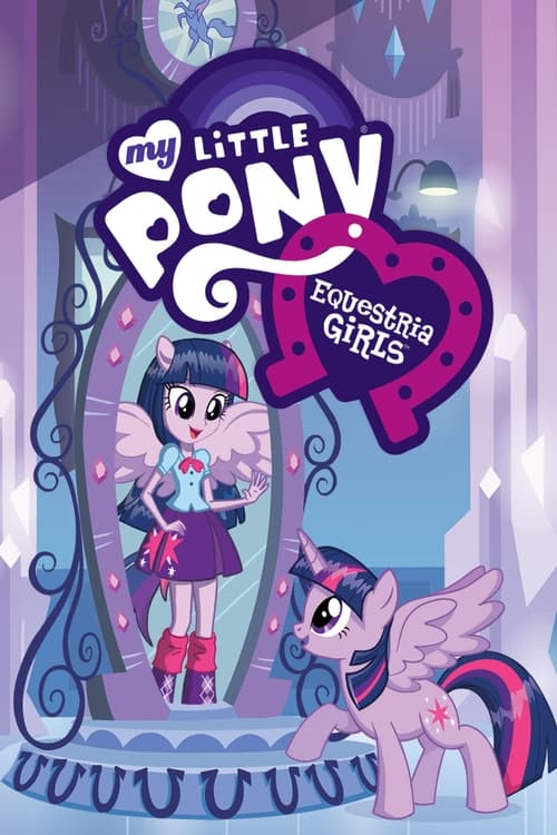 My Little Pony: Equestria Girls animación