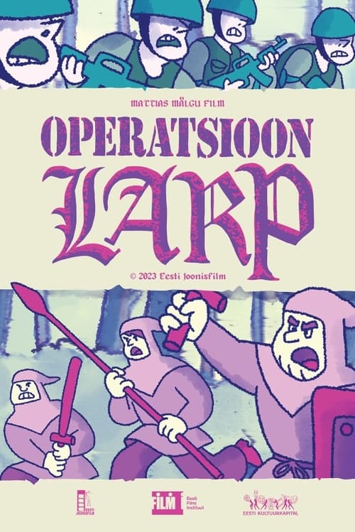 Operation LARP animación