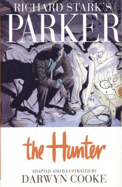 Richard Stark&#039;s Parker: The Hunter comic