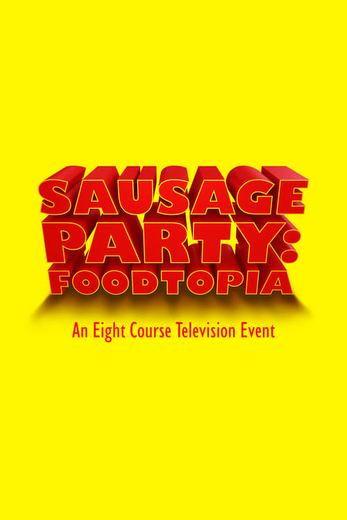 Sausage Party: Foodtopia animación