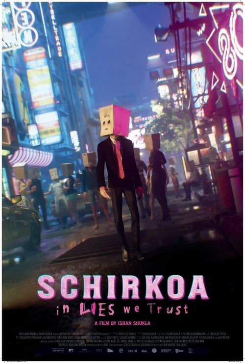 Schirkoa: In Lies We Trust animación