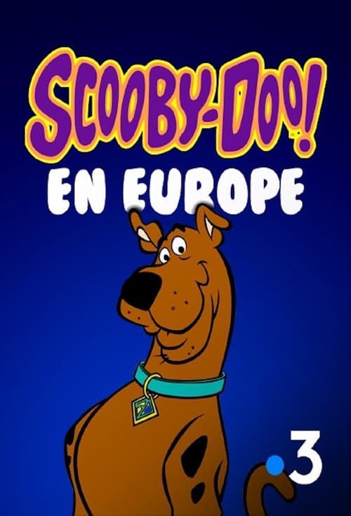 Scooby-Doo en Europe animación