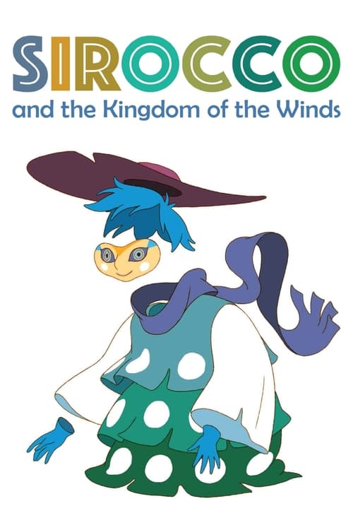 Sirocco and the Kingdom of the Winds animación