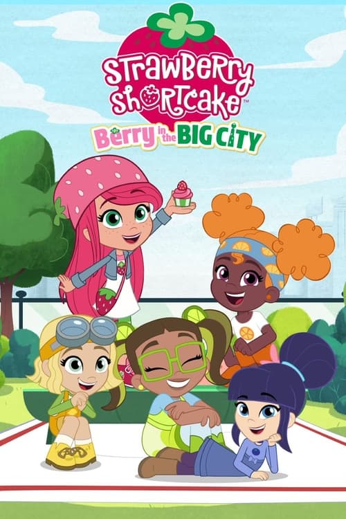 Strawberry Shortcake: Berry in the Big City animación