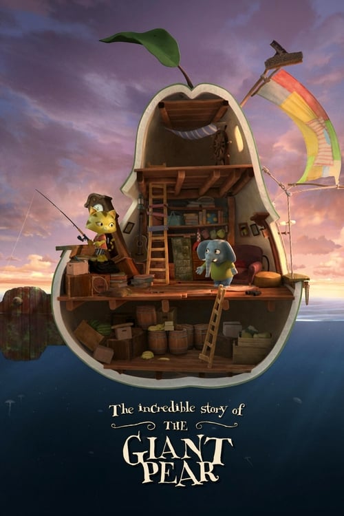 The Incredible Story of the Giant Pear animación