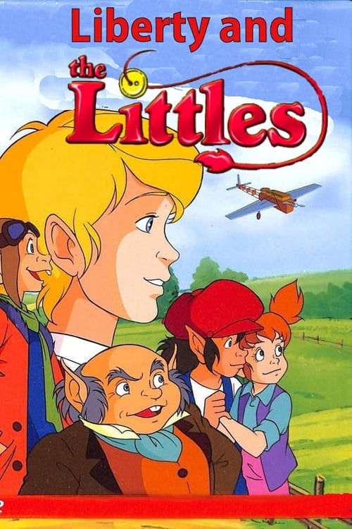 The Littles: Liberty and the Littles animación