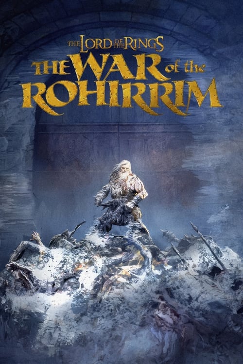 The Lord of the Rings: The War of the Rohirrim animación