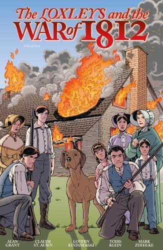 The Loxleys and the War of 1812 comic