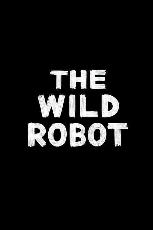 The Wild Robot animación