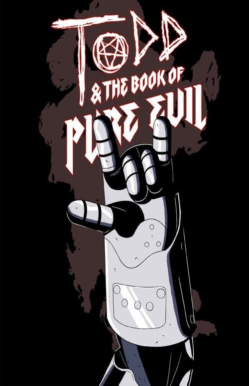 Todd and the Book of Pure Evil: The End of the End animación