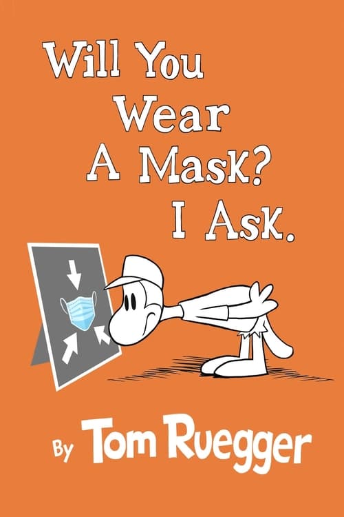 Will You Wear A Mask?  I Ask. animación